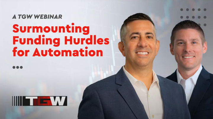 TGW webinar: Surmounting funding hurdles for automation